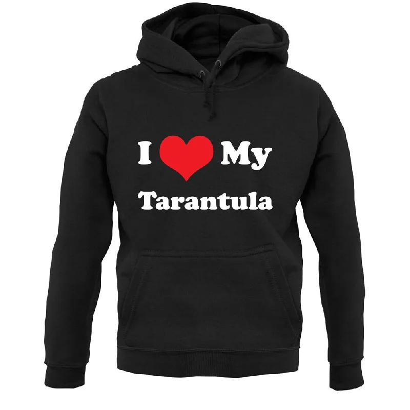 I Love My Tarantula Unisex Hoodie Hoodie with Ribbed Hem Stretchable Secure