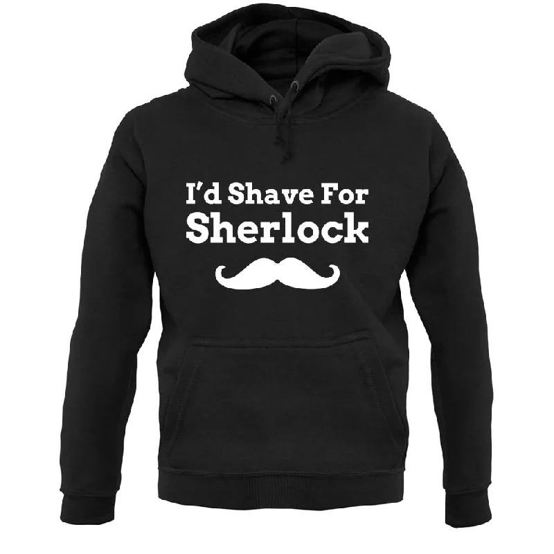 I'd Shave For Sherlock Unisex Hoodie Hoodie with Button Placket Classic Preppy