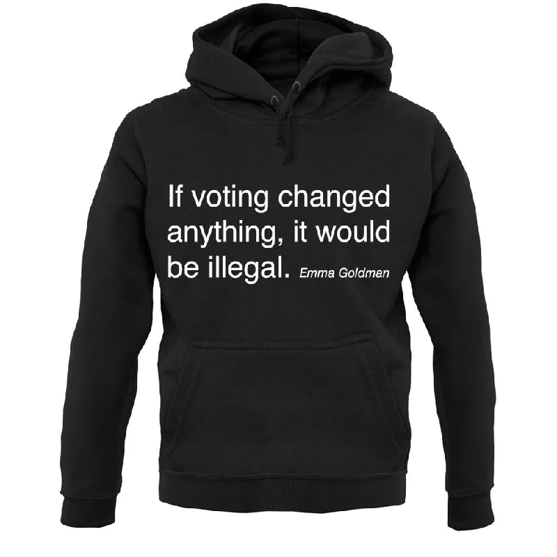 If Voting Changed Anything Unisex Hoodie Hoodie with Pocket Utility Practical